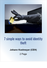 7 simple ways to avoid identity theft Johann Koelmeyer (CEH) 2 Page